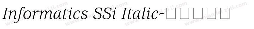 Informatics SSi Italic字体转换